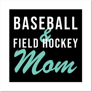 Baseball and Field Hockey Mom Baseball Mom Posters and Art